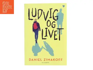 Ludvig og livet af Daniel Zimakoff (Bog)