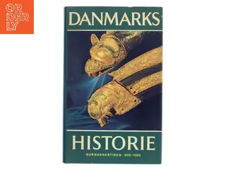 Danmarks historie 2: Normannertiden 600-1060 af Thorkild Ramskou (Bog)