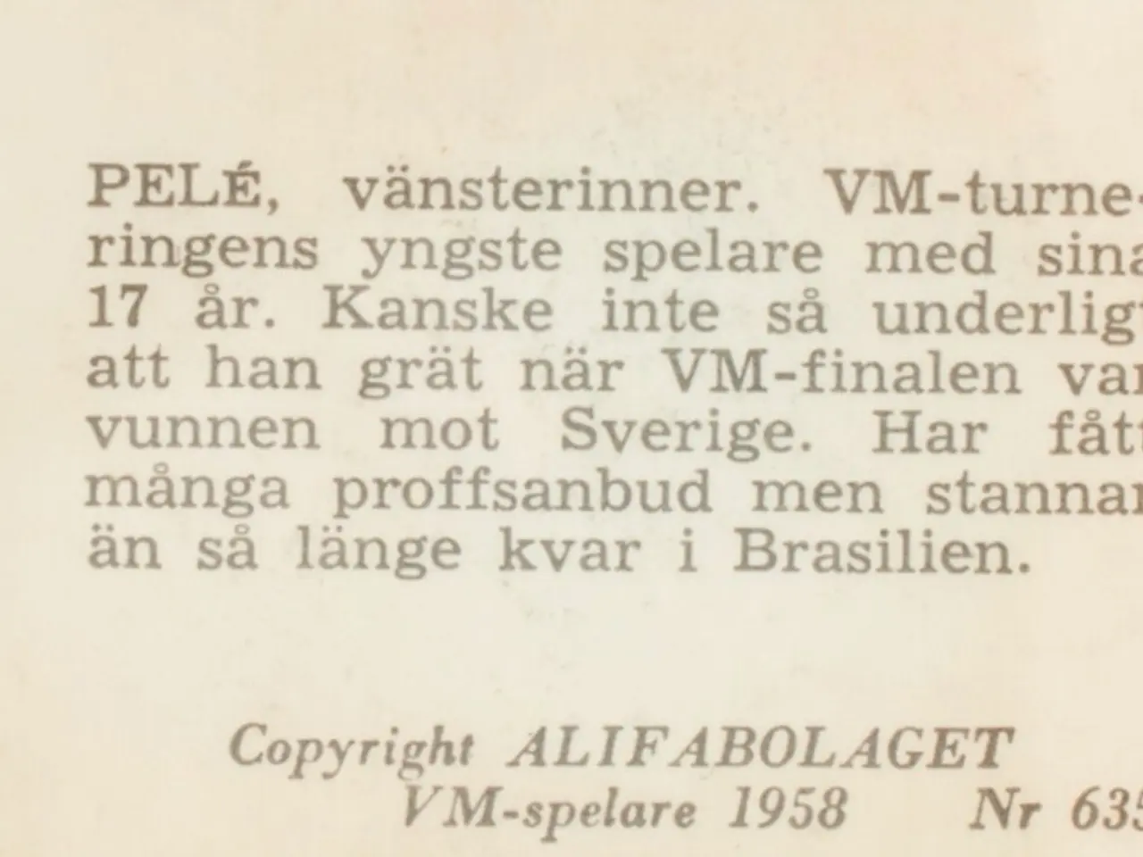 Billede 2 - #635 Pelé Alifabolaget VM-spelare 1958
