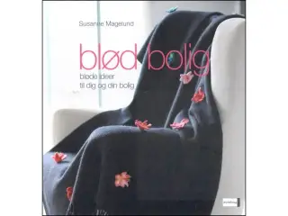 Blød Bolig - bløde ideer til dig og din bolig