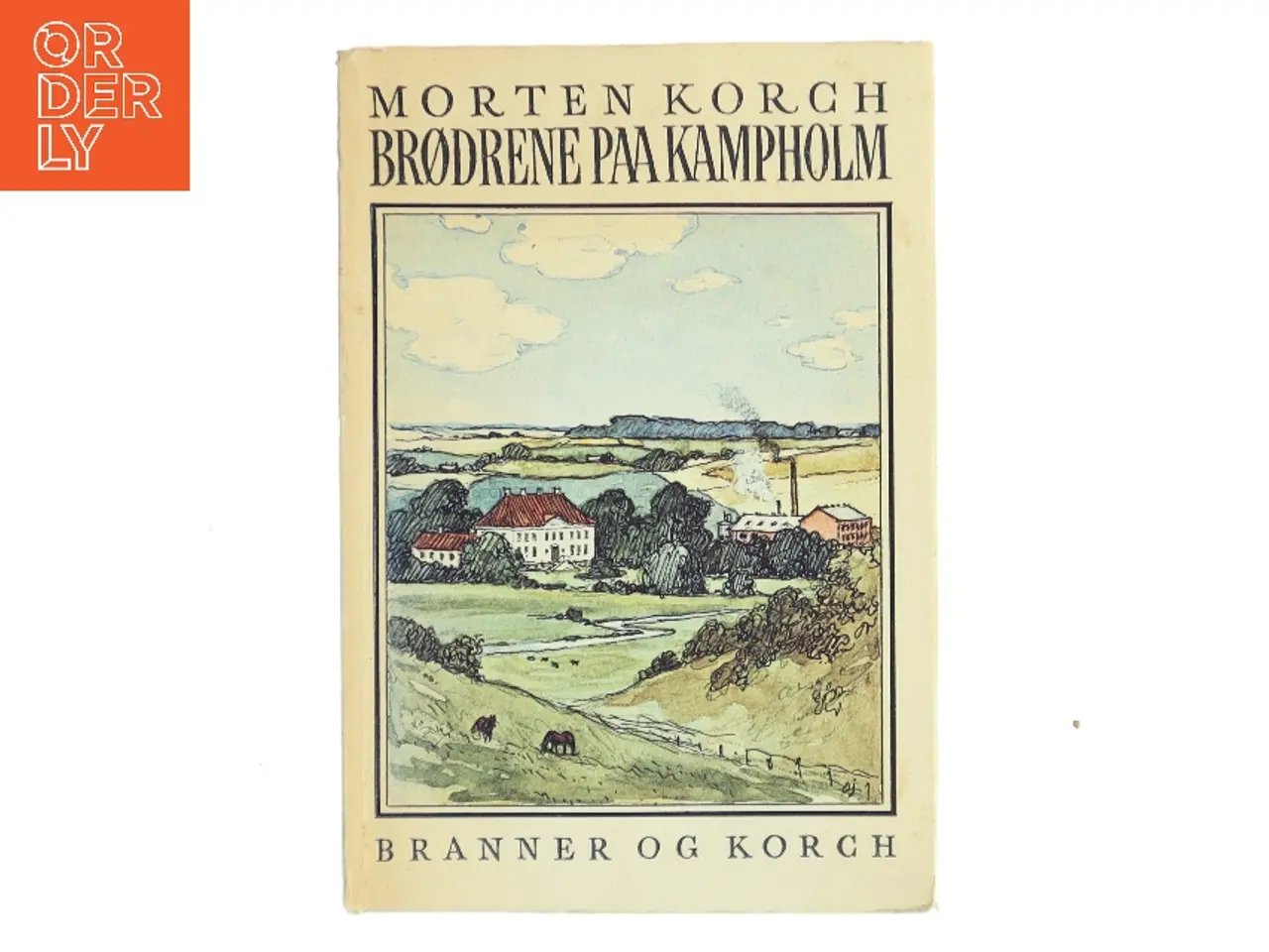 Billede 1 - Brødrene paa Kampholm af Morten Korch (Bog)