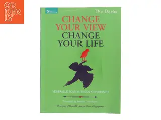 Change Your View, Change Your Life af Thoon Khippapanyo (Bog)