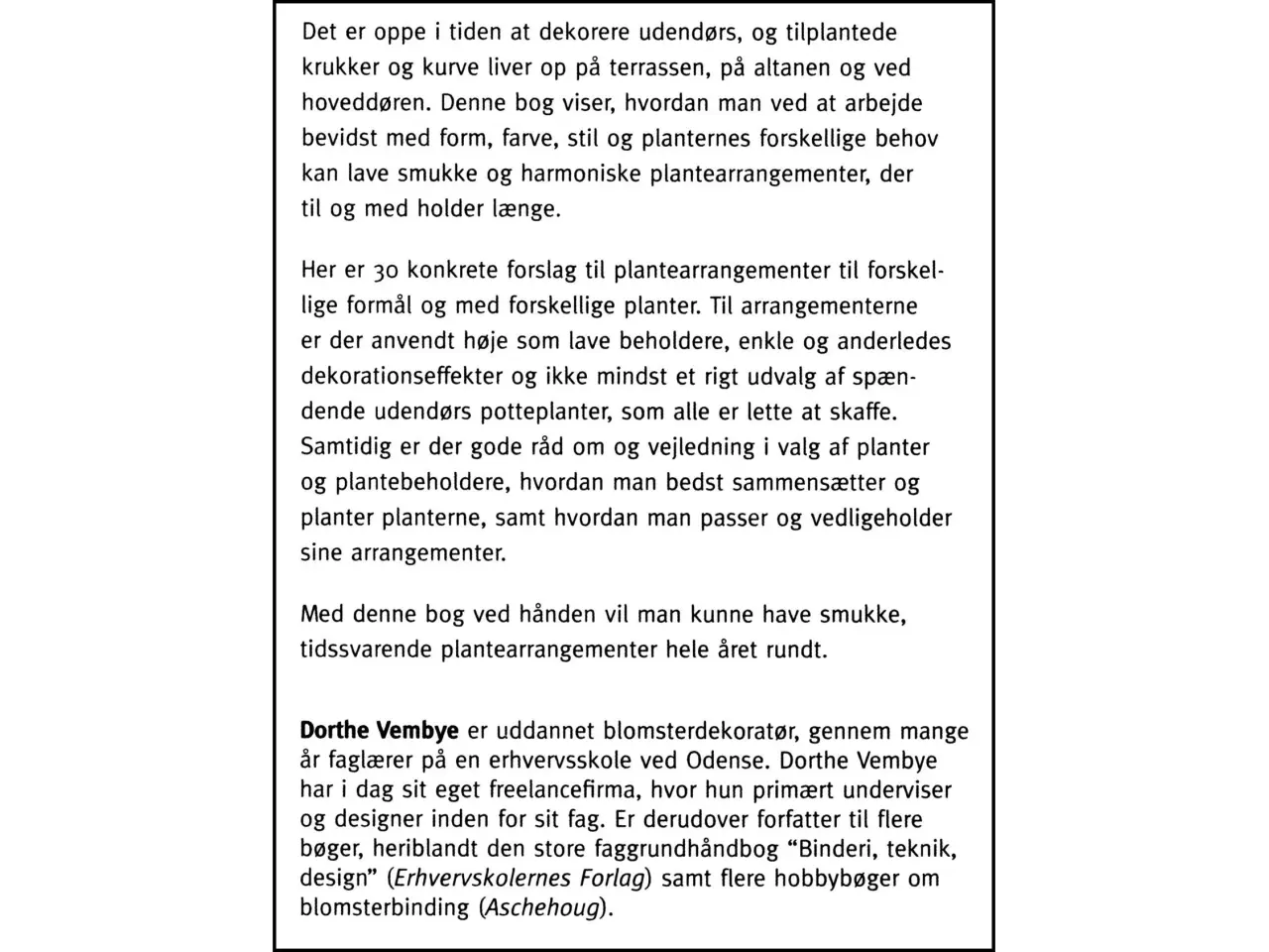 Billede 2 - Plantearrangementer til Have og Terrasse