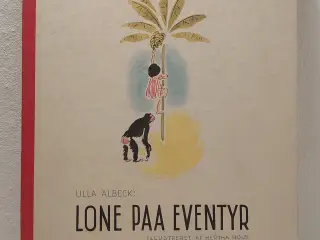 Ulla Albeck:Lone paa Eventyr.ill.Hertha Holm.1.udg