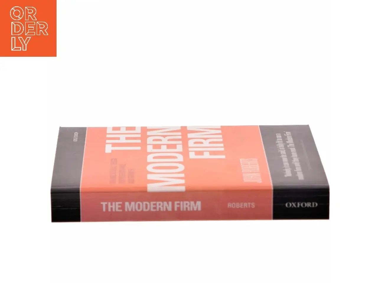 Billede 2 - The modern firm : organizational design for performance and growth af John Roberts (Bog)