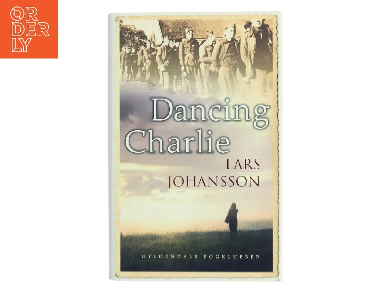 Billede 1 - Dancing Charlie af Lars Johansson (Bog)