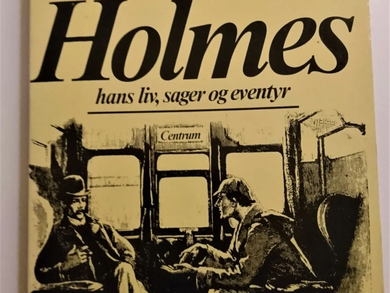 Billede 1 - Detektiven Sherlock Holmes-hans liv,sager og event
