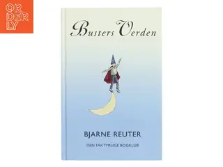 Busters Verden af Bjarne Reuter (Bog)