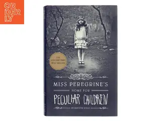 Miss Peregrine's home for peculiar children af Ransom Riggs (Bog)