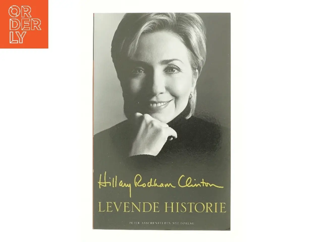 Billede 1 - Levende historie af Hillary Rodham Clinton (Bog)