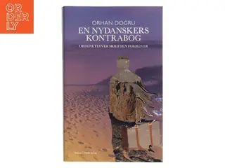 En nydanskers kontrabog af Orhan Dogru (Bog)
