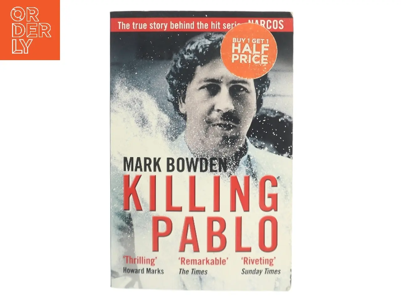 Billede 1 - Killing Pablo af Mark Bowden (Bog)