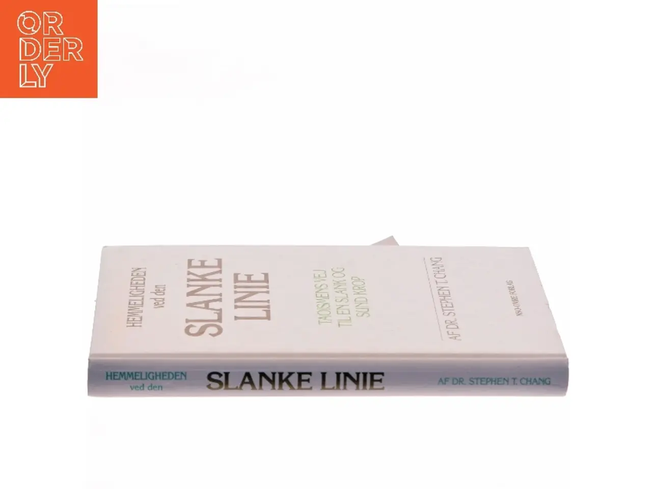 Billede 2 - Hemmeligheden ved den Slanke Linie af Dr. Stephen T. Chang (Bog)