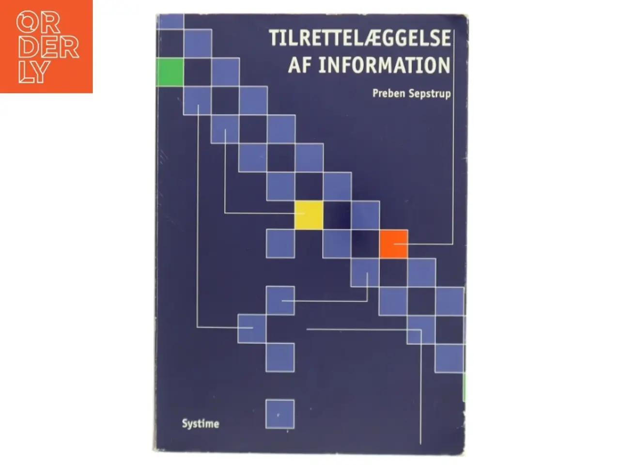 Billede 1 - Tilrettelæggelse af information af Preben Sepstrup (Bog)
