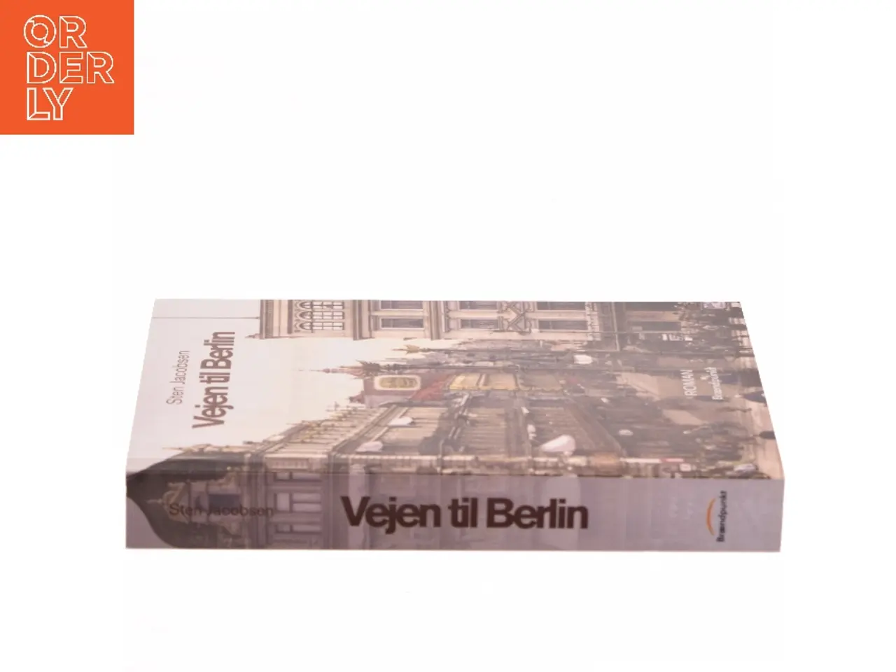 Billede 2 - Vejen til Berlin : roman af Sten Jacobsen (f. 1947) (Bog)