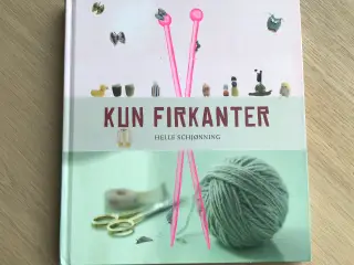 Kun Firkanter af Helle Schjønning