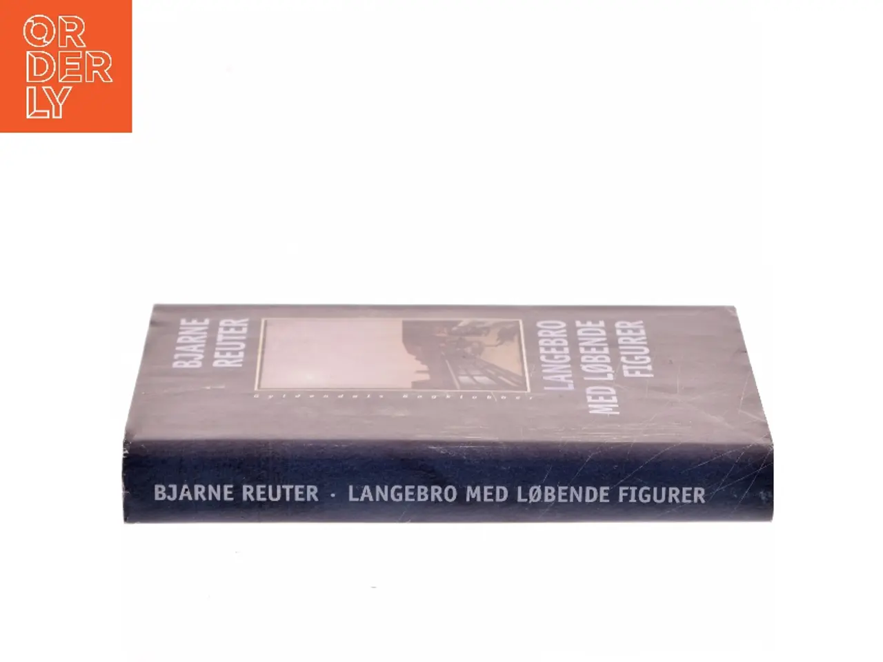 Billede 2 - Langebro med løbende figurer af Bjarne Reuter (Bog)
