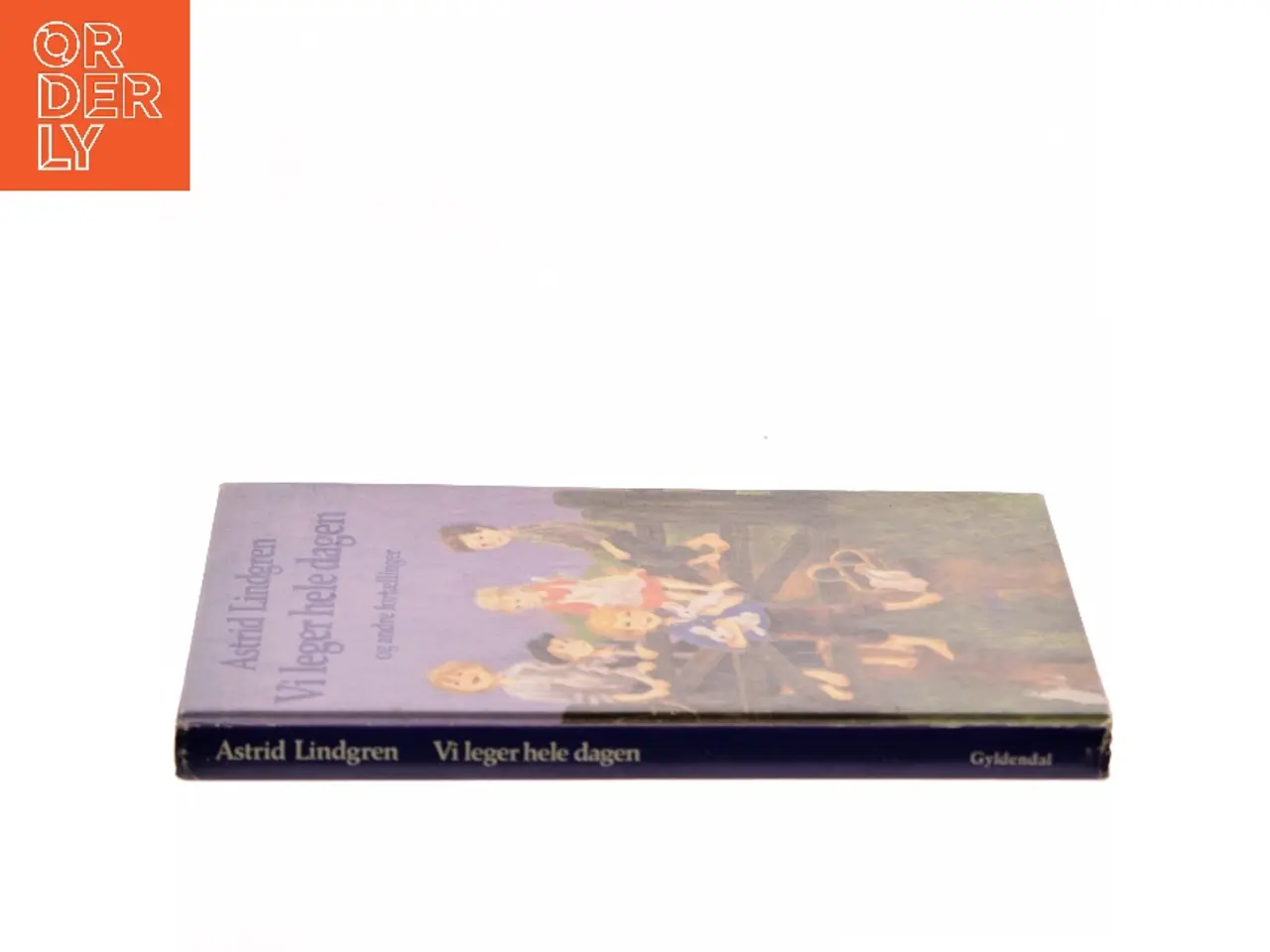 Billede 2 - Vi leger hele dagen og andre fortællinger af Astrid Lindgren (Bog)