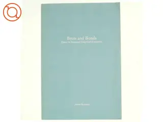 Beers & Bonds: Essays in Structural Empirical Economics af André Romahn (bog)