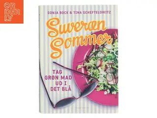 Suveræn sommer : tag grøn mad ud i det blå af Sonja Bock (Bog)