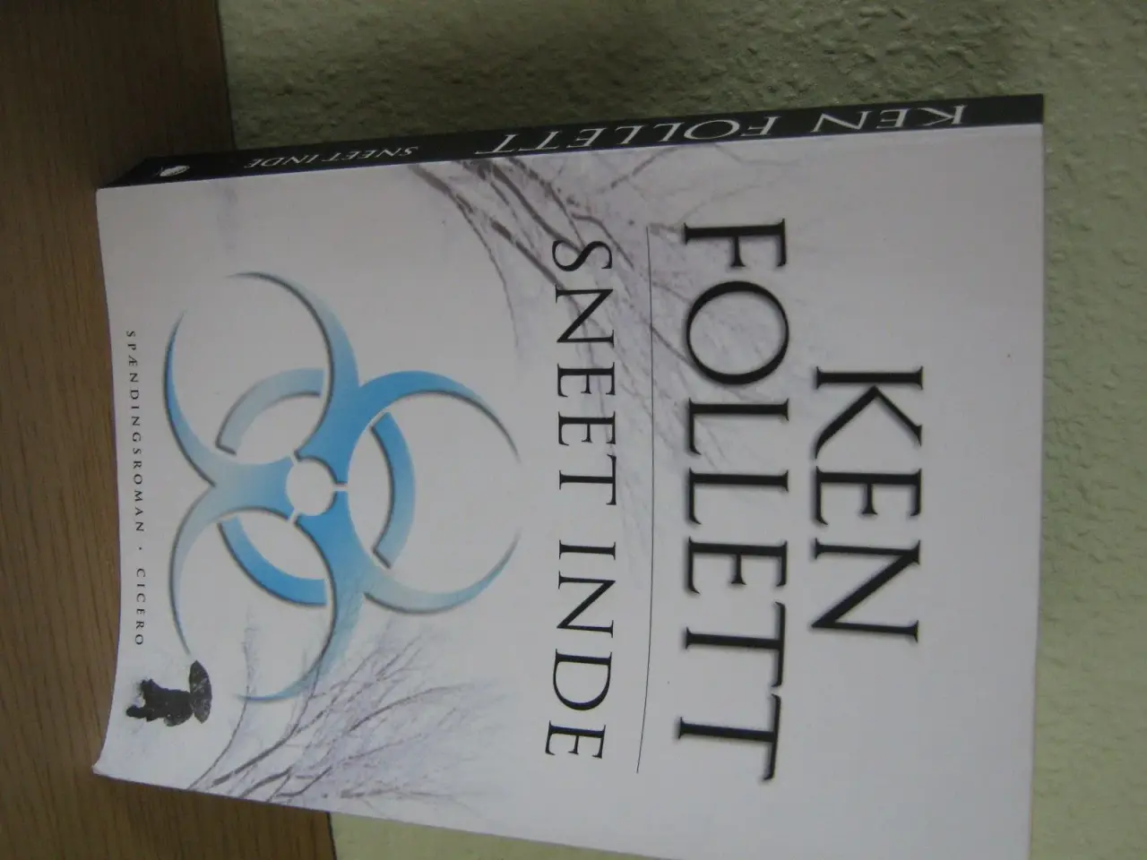 Billede 1 - Sneet inde" af Ken Follett