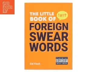 The Little Book of Foreign Swear Words af Sid Finch (Bog)