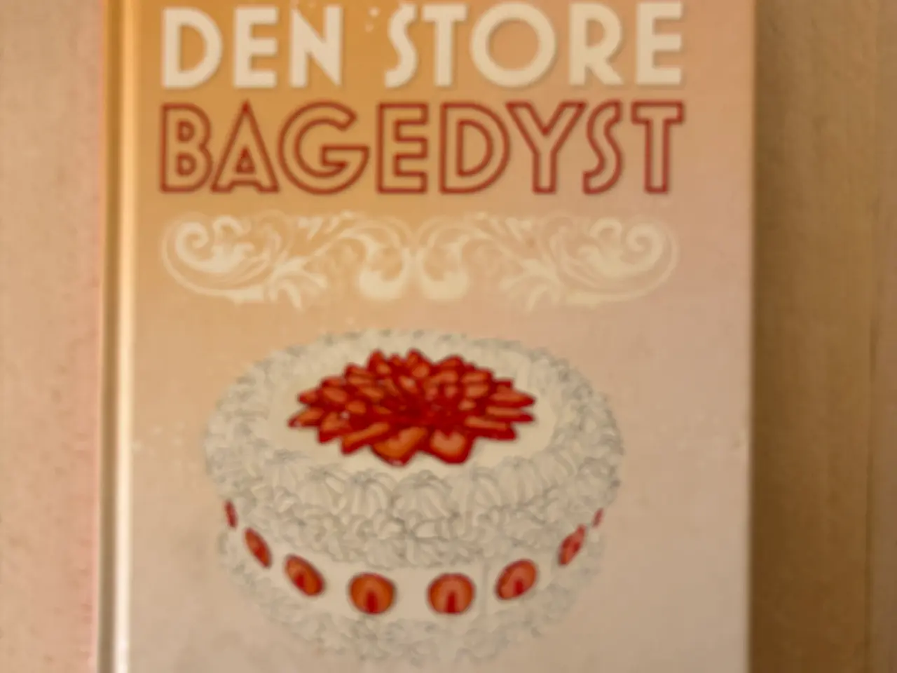Billede 1 - Den store bagedyst (2. bog), Anne Frovin red.