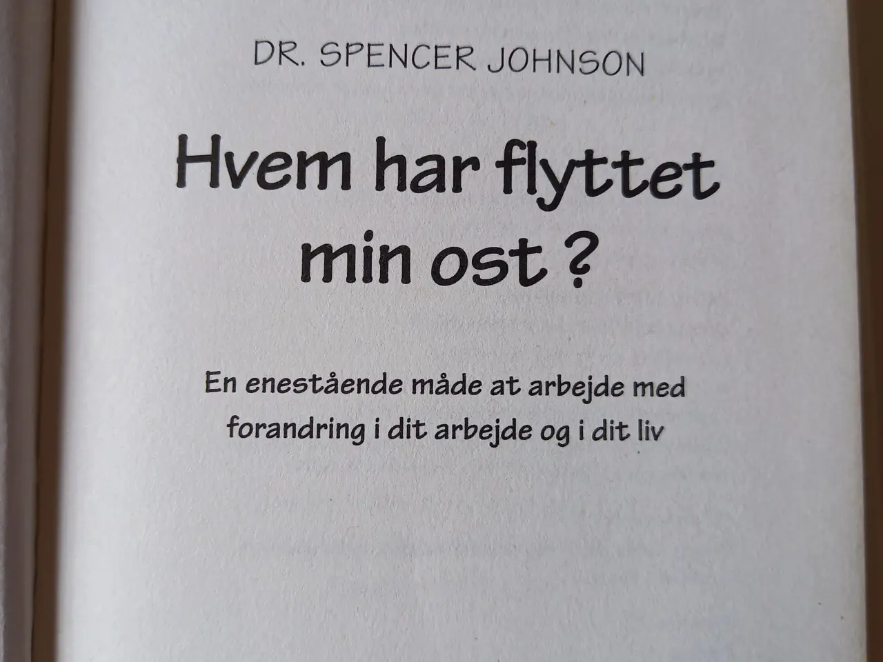 Billede 2 - Hvem har flyttet min ost? af Spencer Johnson