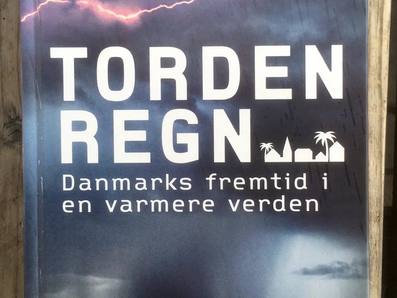 Billede 1 - Tordenregn - Danmarks fremtid i en varmere verden
