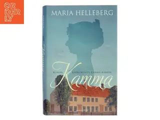 Kamma : roman af Maria Helleberg (Bog)