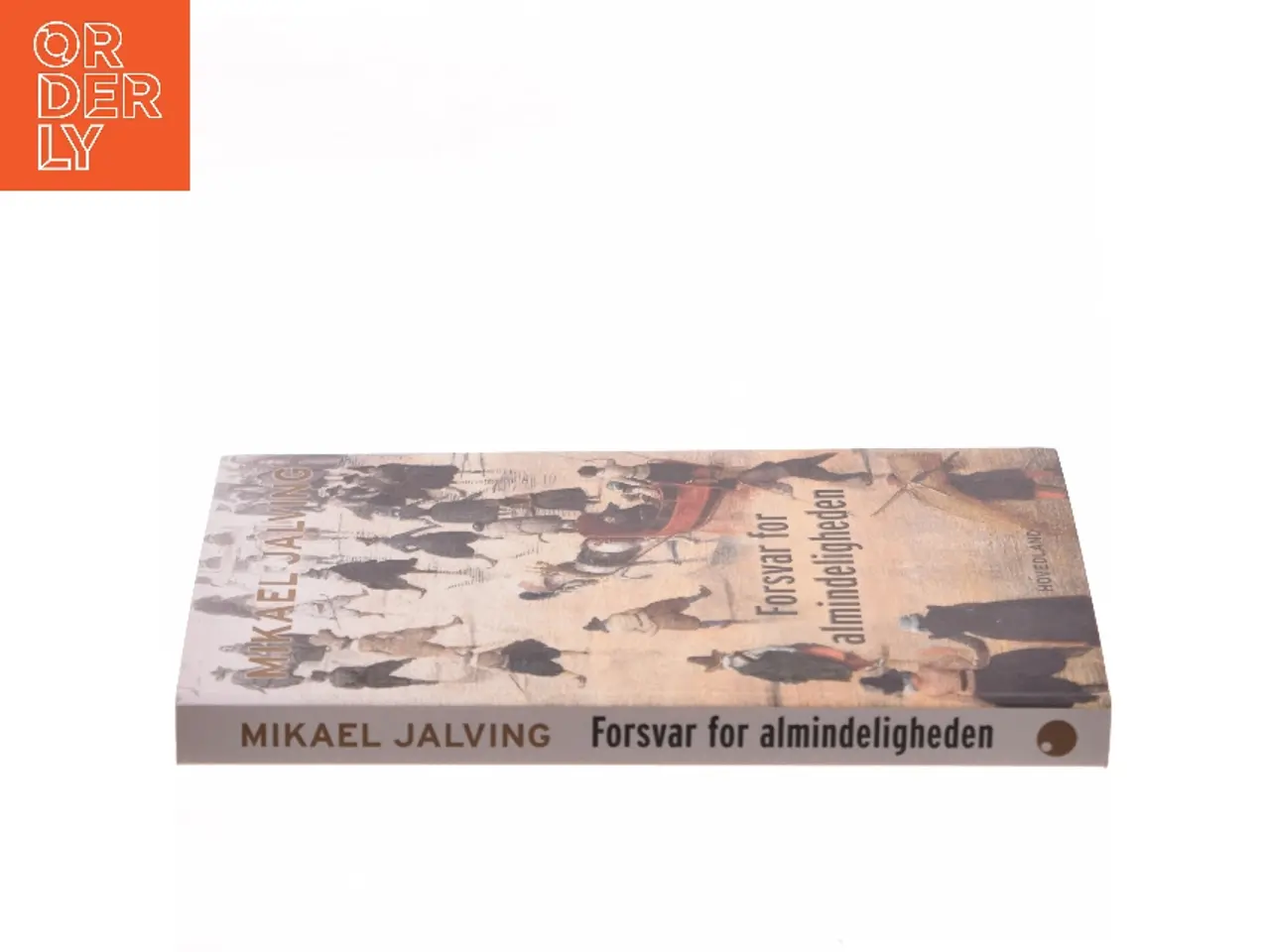 Billede 2 - Forsvar for almindeligheden af Mikael Jalving (Bog)