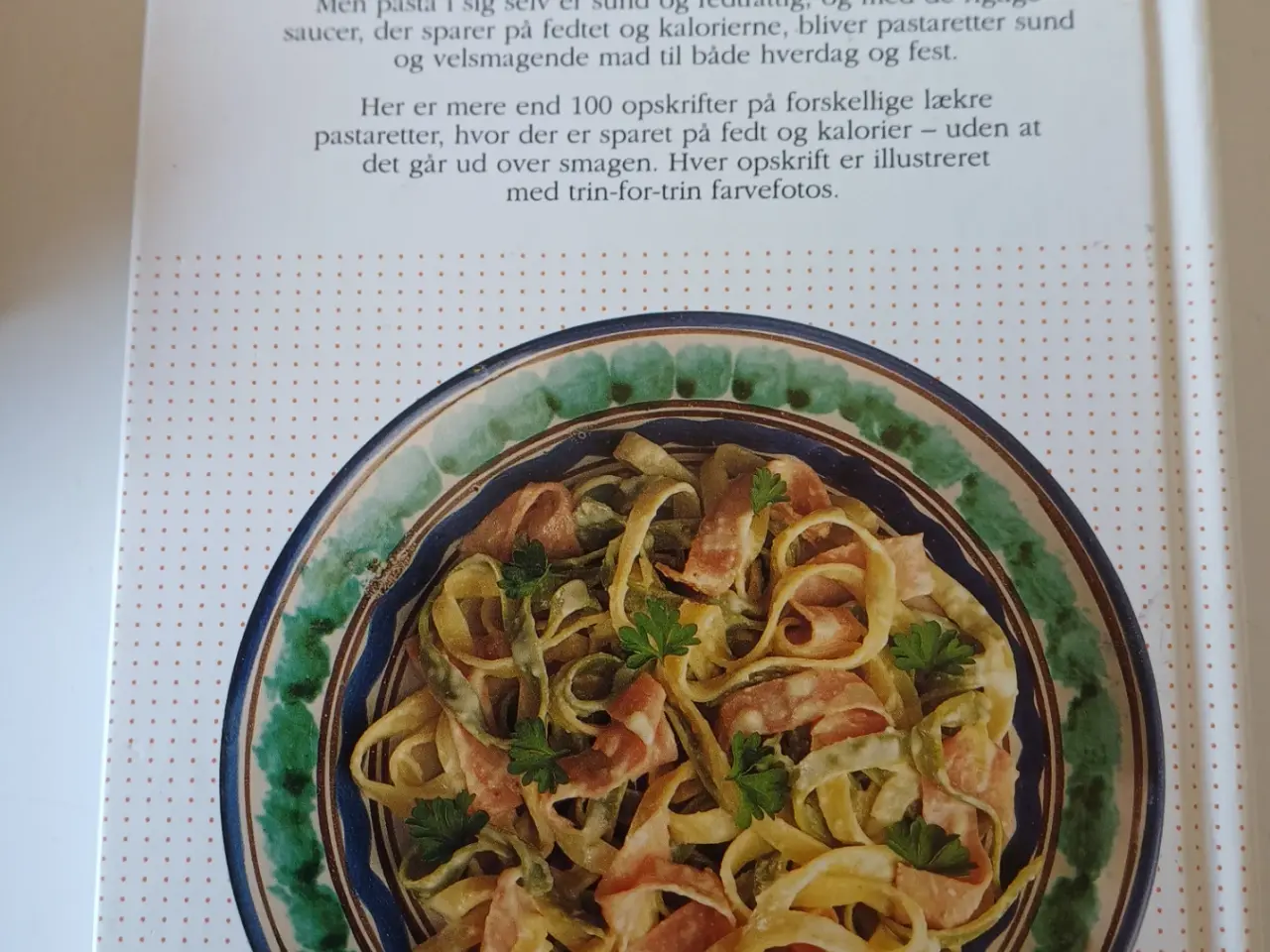 Billede 6 - Pastaretter kogebog sunde og slankende