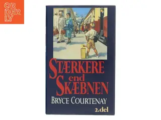 Stærkere end skæbnen af Bryce Courtenay (Bog)