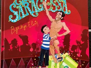 Cirkus Saragossa bye bye Elvis bog