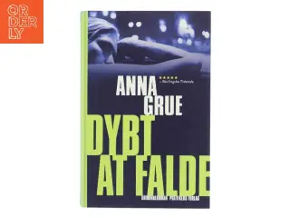 Dybt at falde af Anna Grue (Bog)
