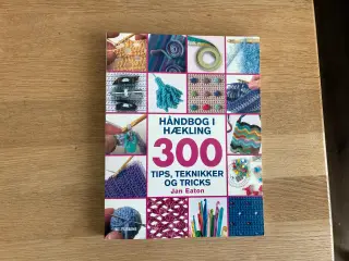 Håndbog i Hækling 300 Tips, Teknikker og Tricks