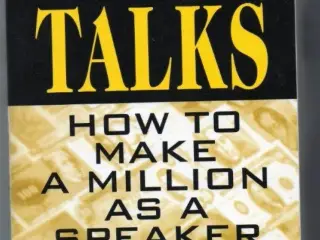 Money Talks How To Make a Million as a Speaker by