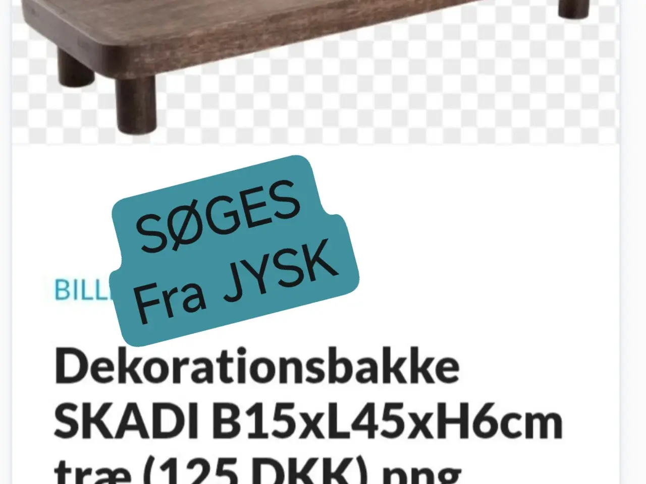 Billede 1 - Jysk Skadi dekorations bakke