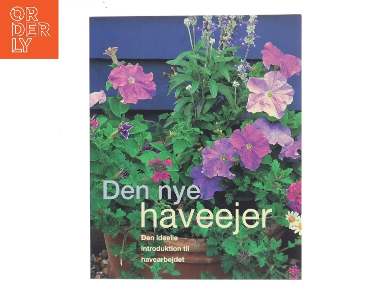 Billede 1 - Den nye haveejer af <Udfyld bogens forfattere< (Bog)