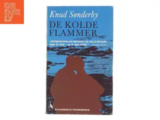 De kolde flammer af Knud Sønderby (Bog)