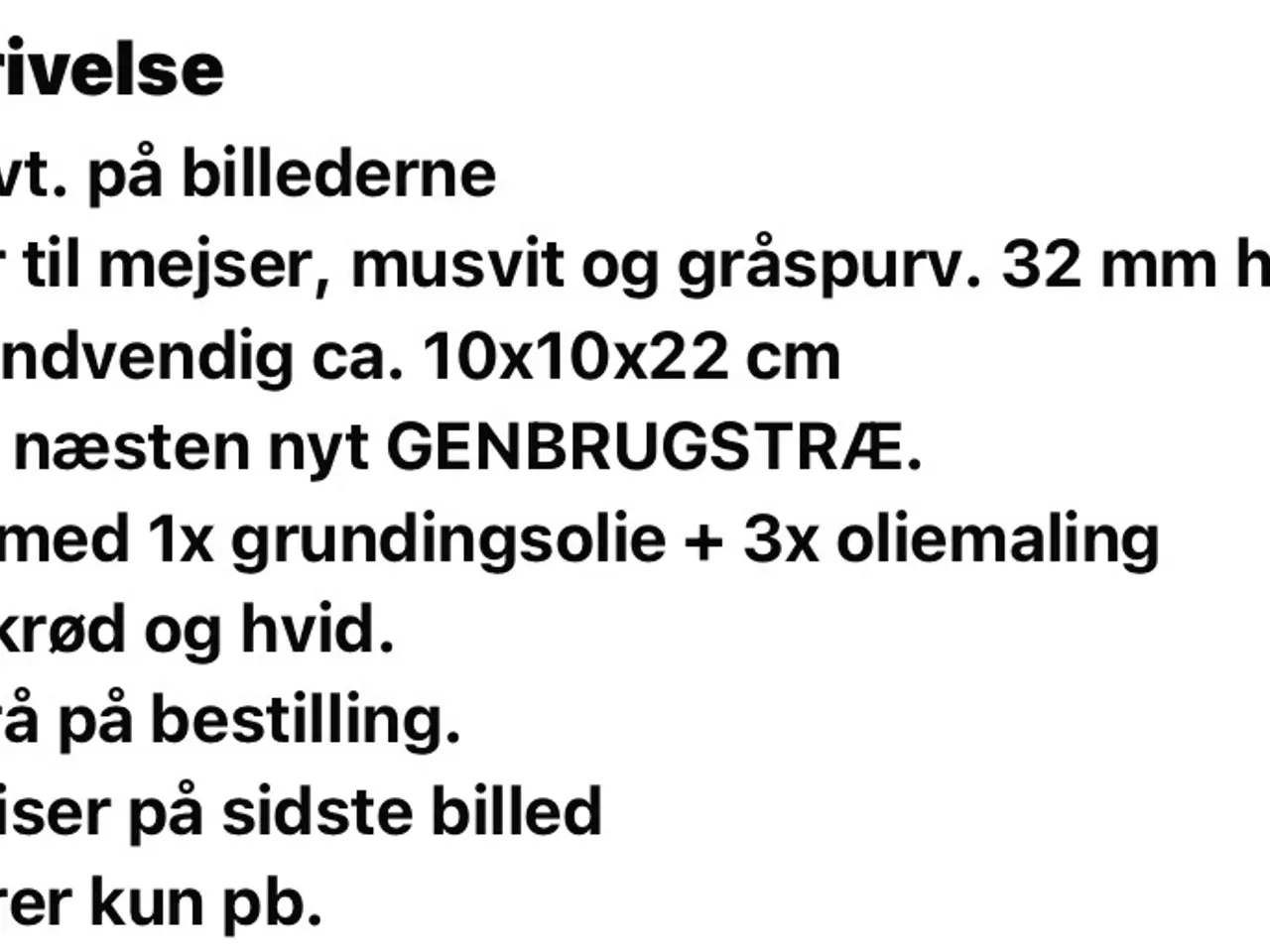 Billede 4 - Fuglehuse (redekasser) flere str.