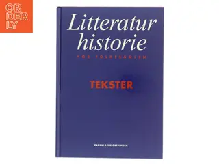 Litteraturhistorie for folkeskolen - tekster. Noter af Jørgen Aabenhus (Bog)