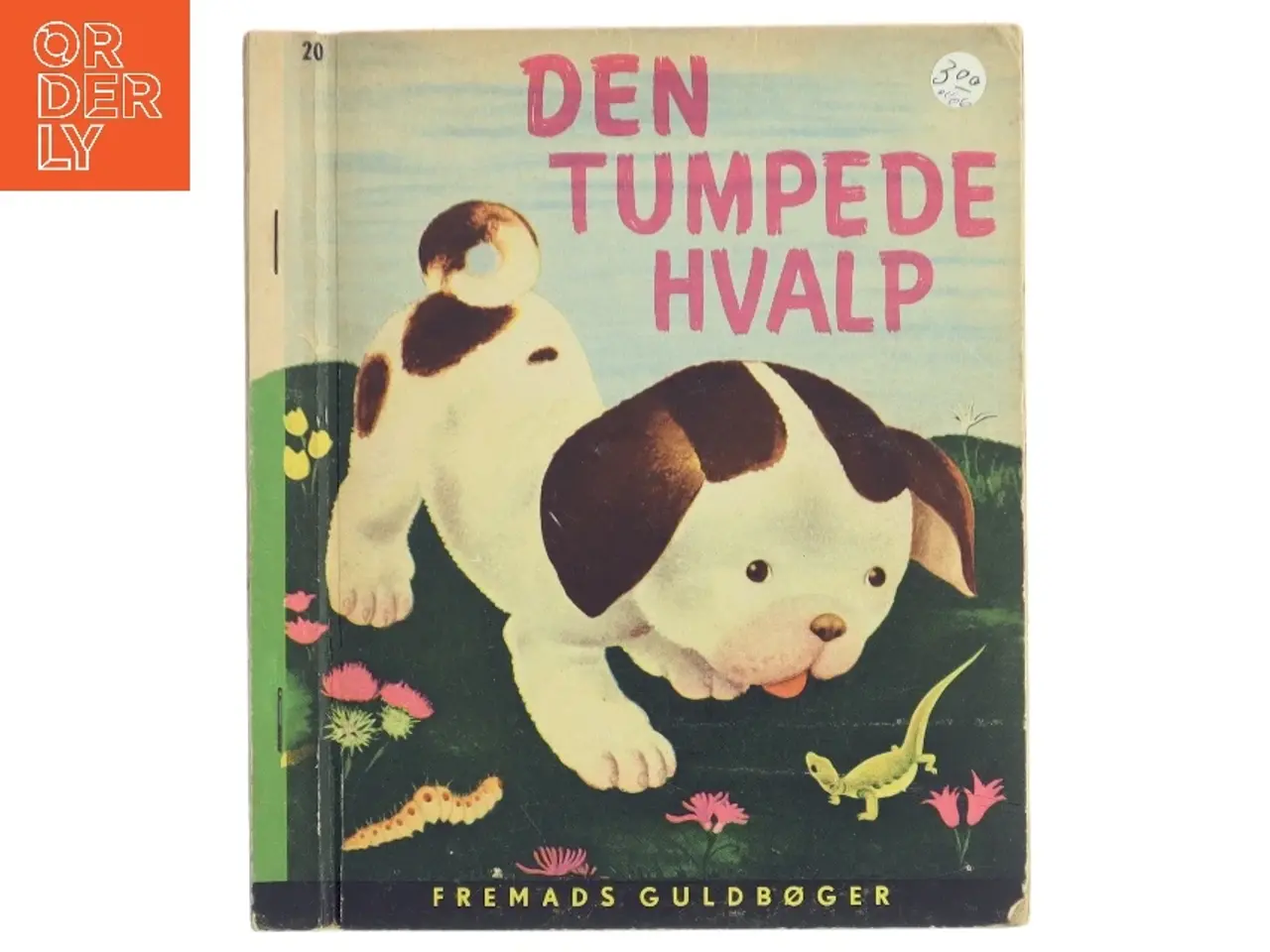 Billede 1 - Den Tumpede Hvalp af <Bogens forfattere< (Bog)