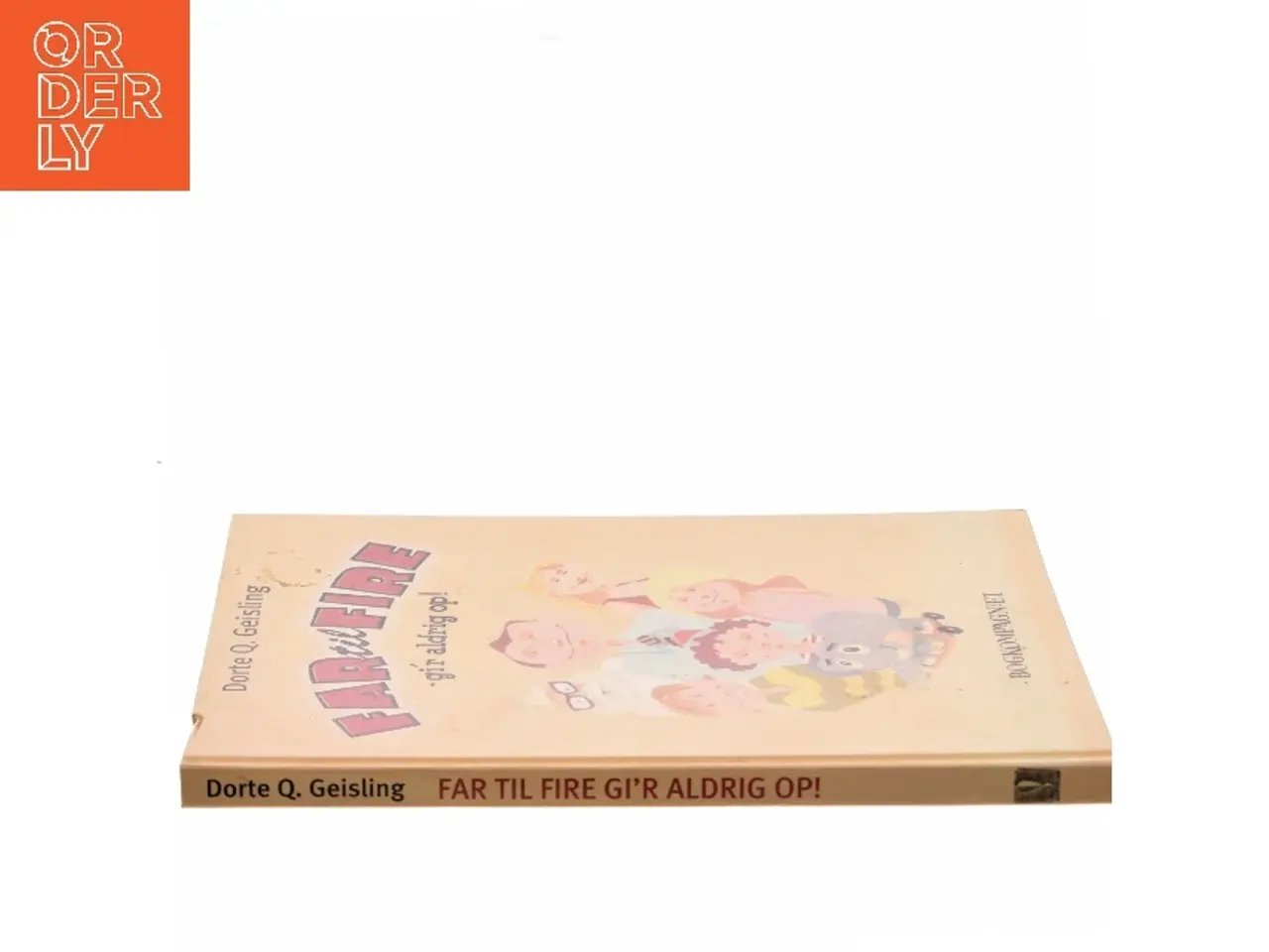 Billede 2 - Far til fire - gi'r aldrig op! af Dorte Q. Geisling (Bog)