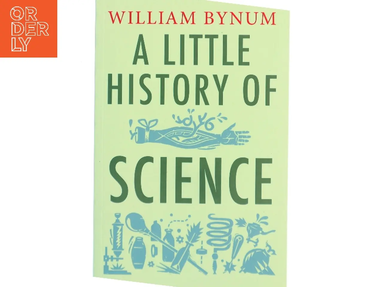 Billede 1 - A little history of science af W. F. Bynum (Bog)