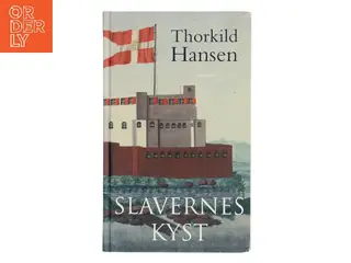Slavernes kyst af Thorkild Hansen (f. 1927) (Bog)