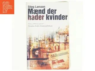 Mænd der hader kvinder af Stieg Larsson, Stieg Larsson (Bog)