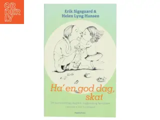 Ha' en god dag, skat (Bog)