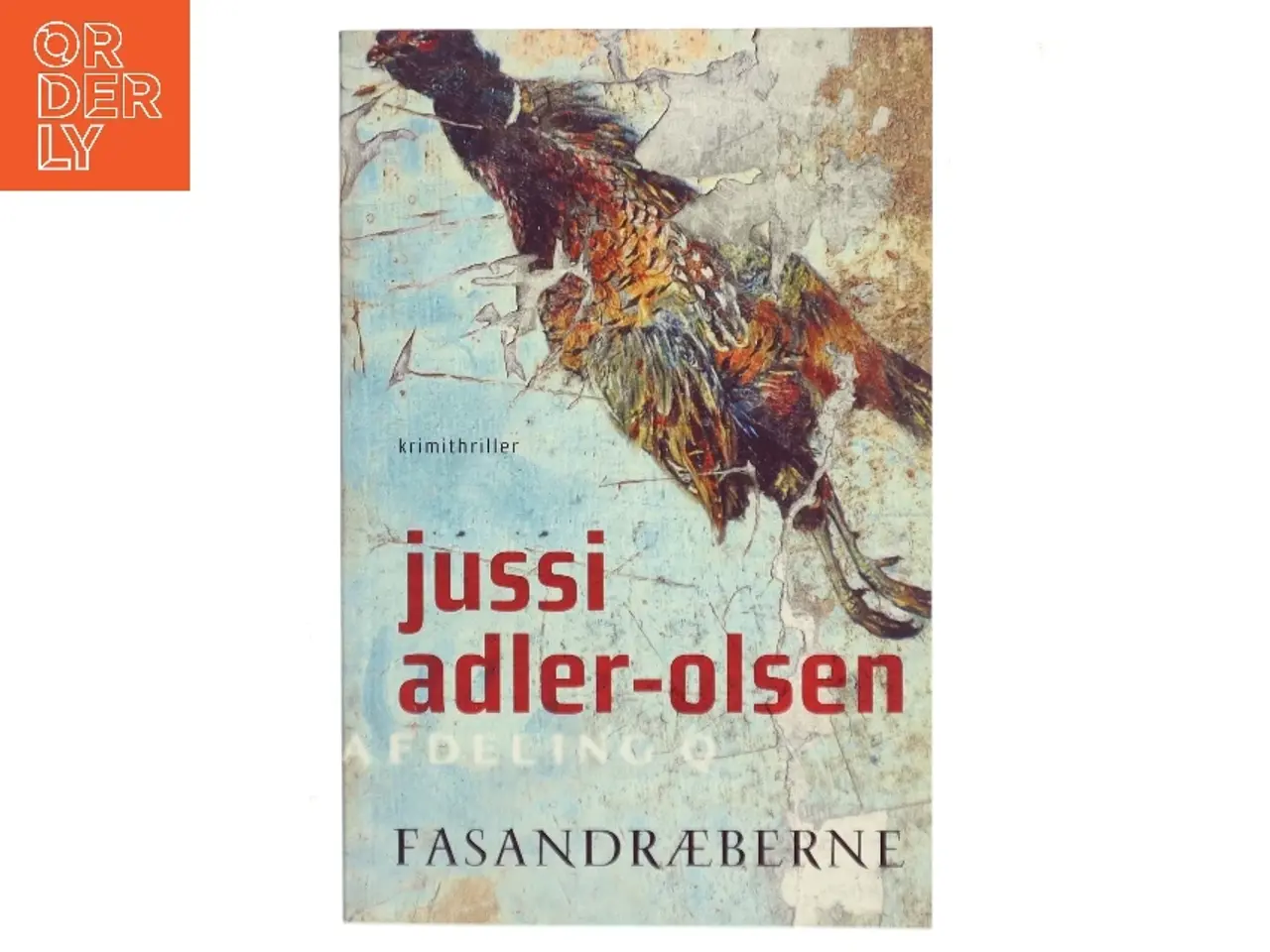 Billede 1 - Fasandræberne : krimithriller af Jussi Adler-Olsen (Bog)