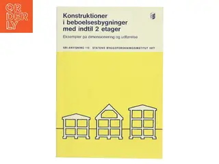 Konstruktioner i beboelsesbygninger med indtil 2 etager af Statens Byggeforskningsinstitut (Bog)